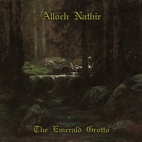 Alloch Nathir : The Emerald Grotto